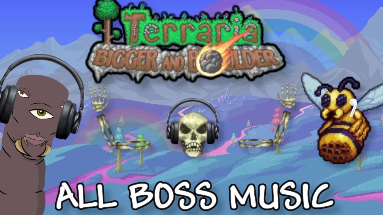 Terraria 1.4.5 All New Boss Music