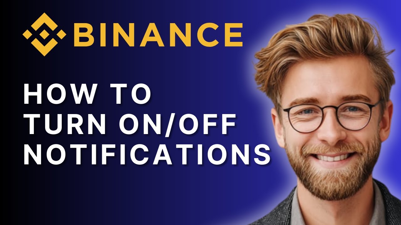 Как включить/выключить уведомления Binance в приложении Binance | Пошаговое руководство 2025