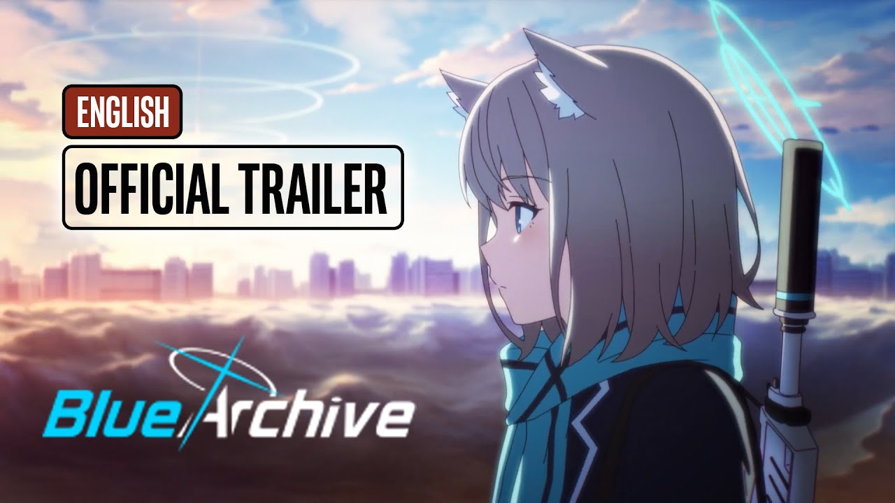 BLUE ARCHIVE English Official Trailer. Global Release