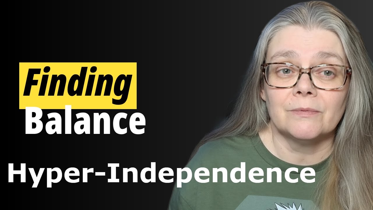 Hyper-Independence & Neurodiversity: Why It Leads to Burnout #asd #audhd #autism 