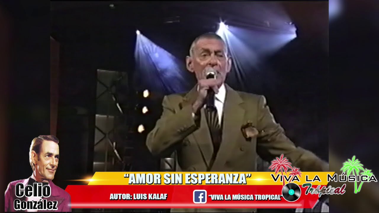 Celio Gonzalez - Amor Sin Esperanza