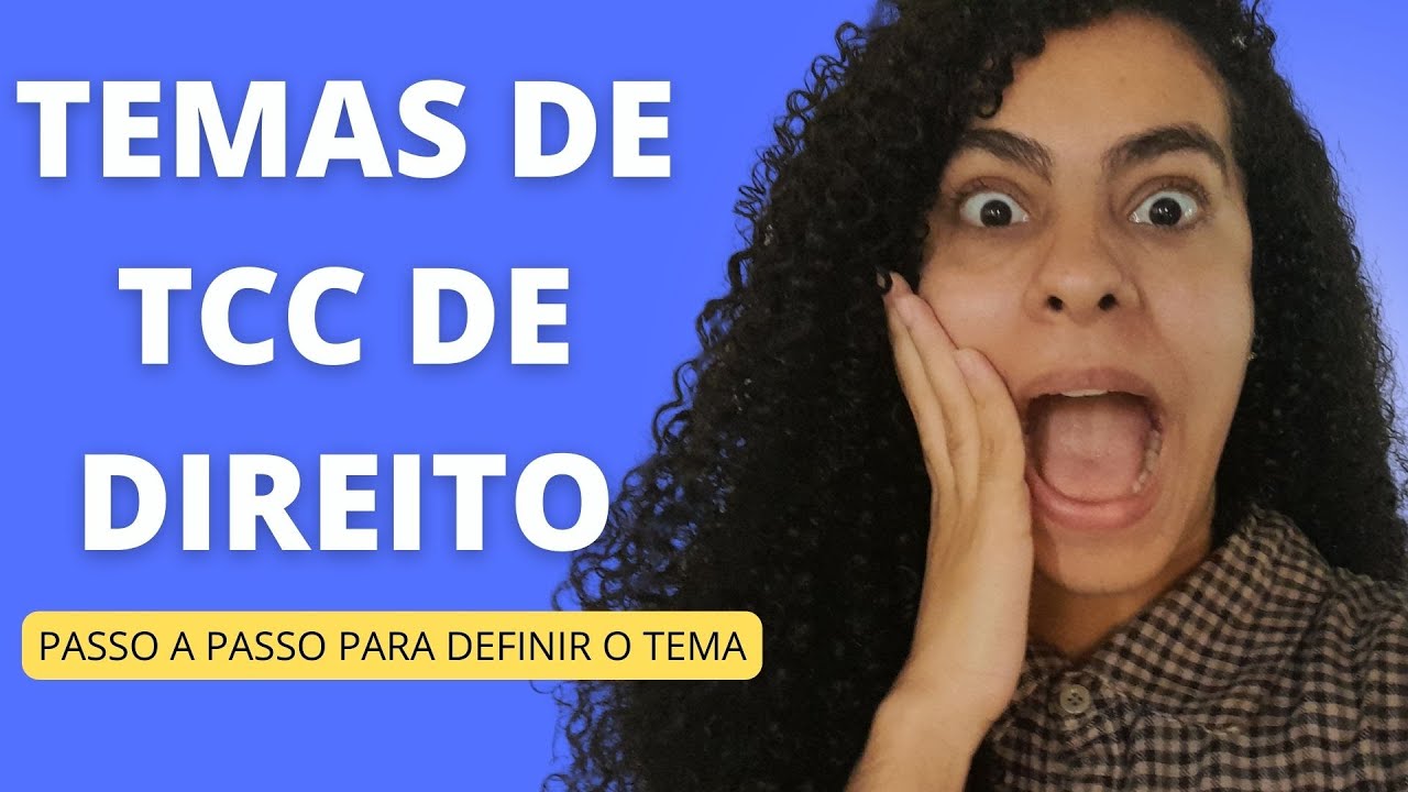 Temas de TCC: Curso de Direito - Confira Aqui