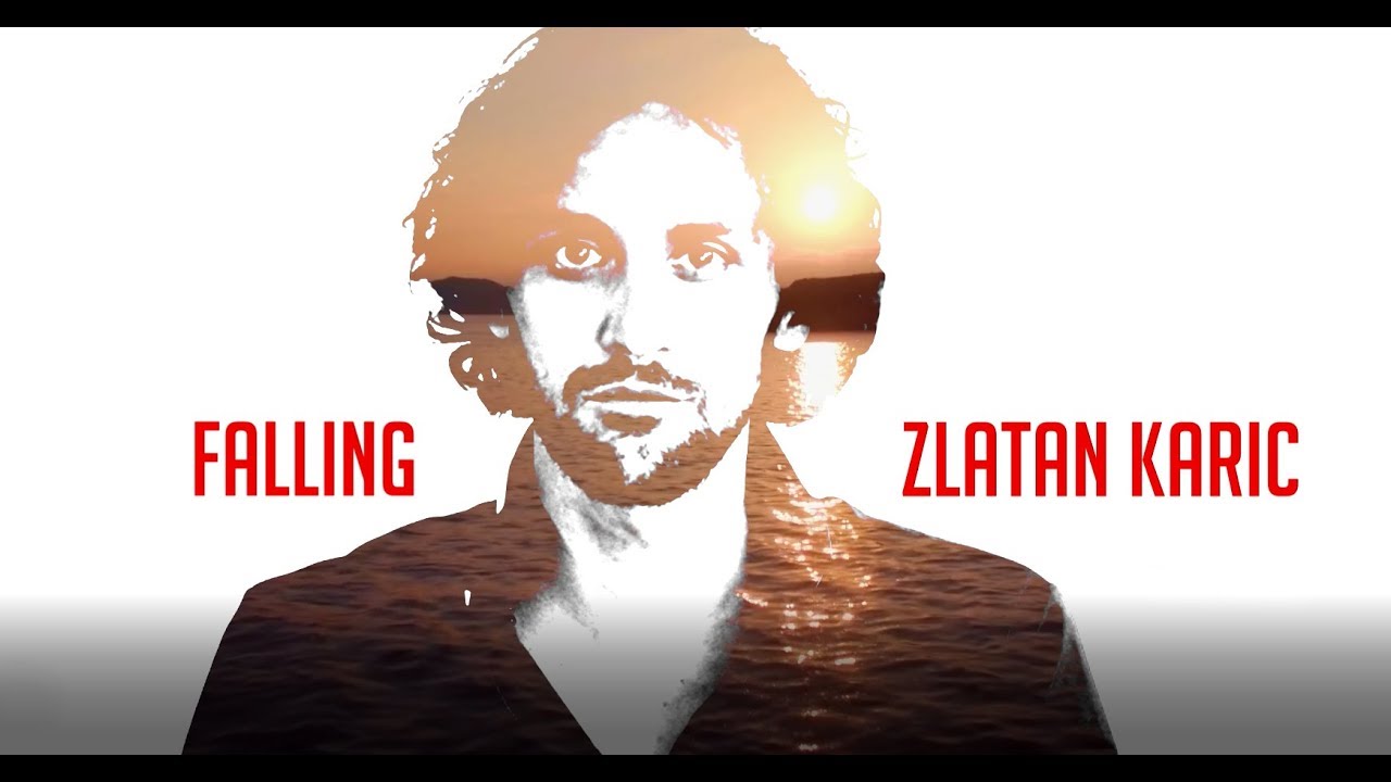 Zlatan Karic - Falling ( Official Lyric Video)