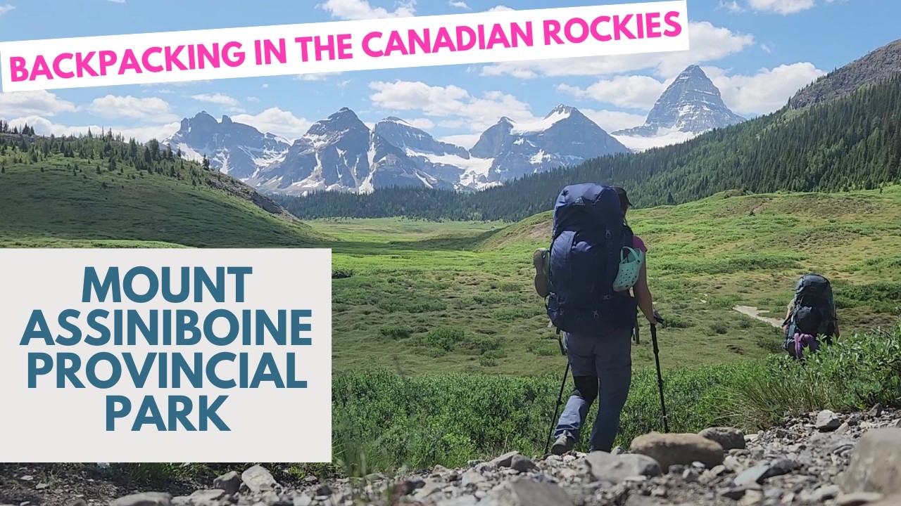 Backpacking to Mount Assiniboine Provincial Park