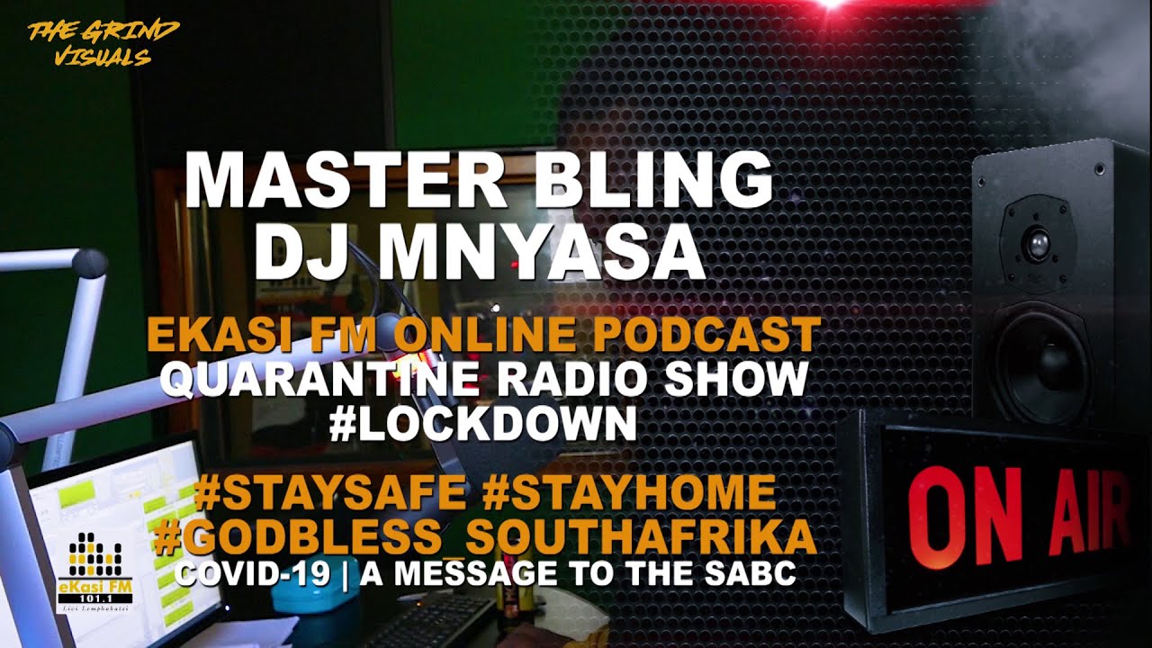 Quarantine Radio - Ekasi FM Online Podcast No.4 (COVID-19 | A MESSAGE TO THE SABC)