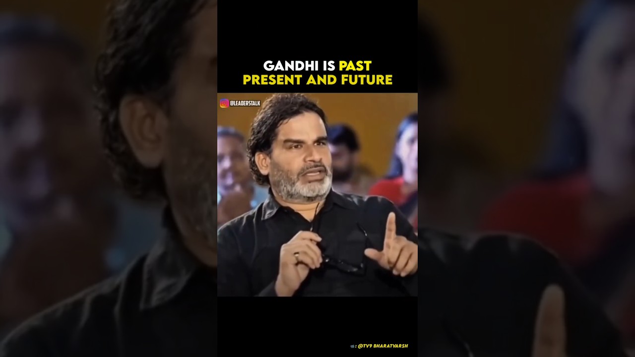 'MAHATMA GANDHI'🇮🇳 | ft. Prashant Kishor#prashantkishor#gandhi#gandhiji