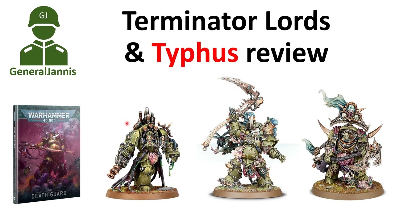 Typhus and Lords of Death Guard Codex review - GeneralJannis-  WH40k 10th edition