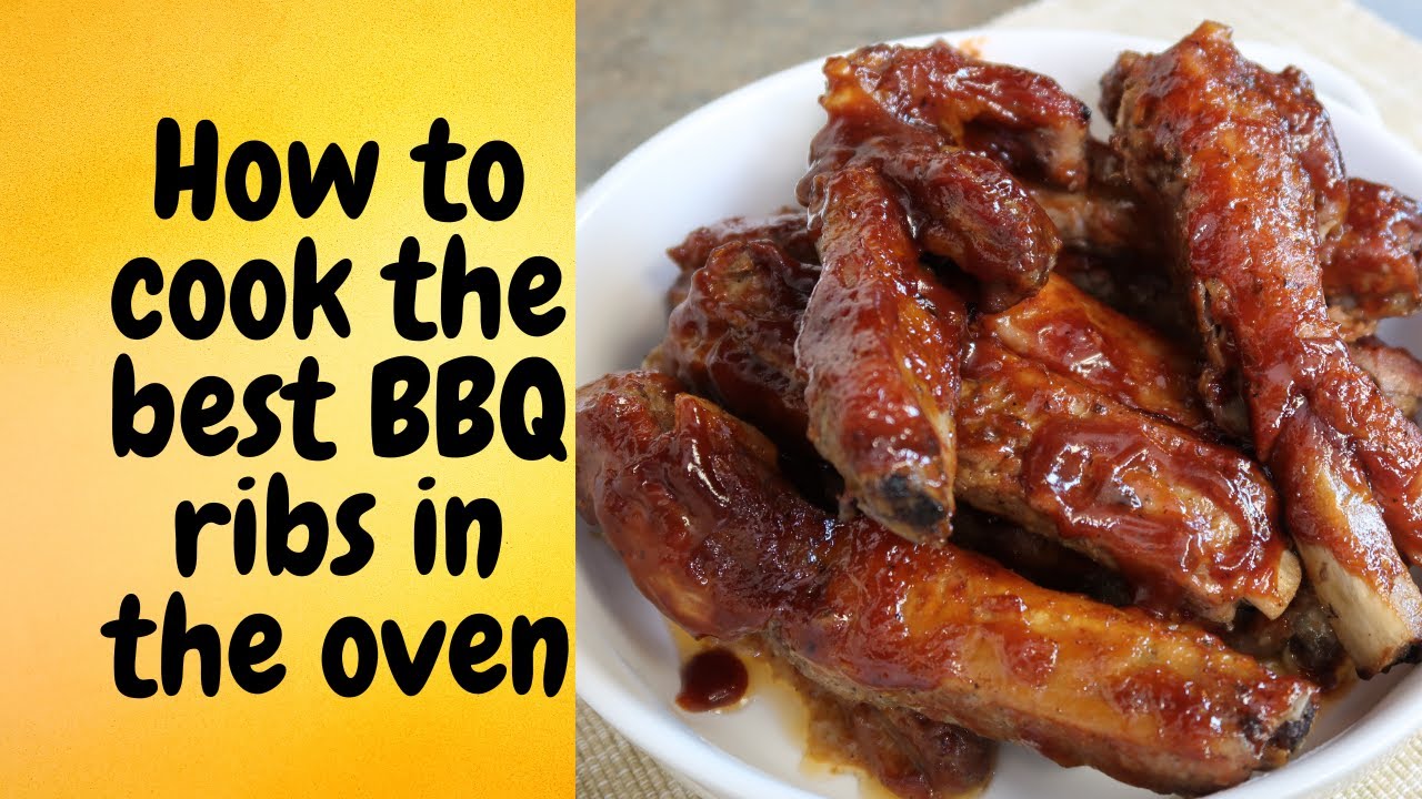 How To Cook The Best BBQ Ribs In The Oven