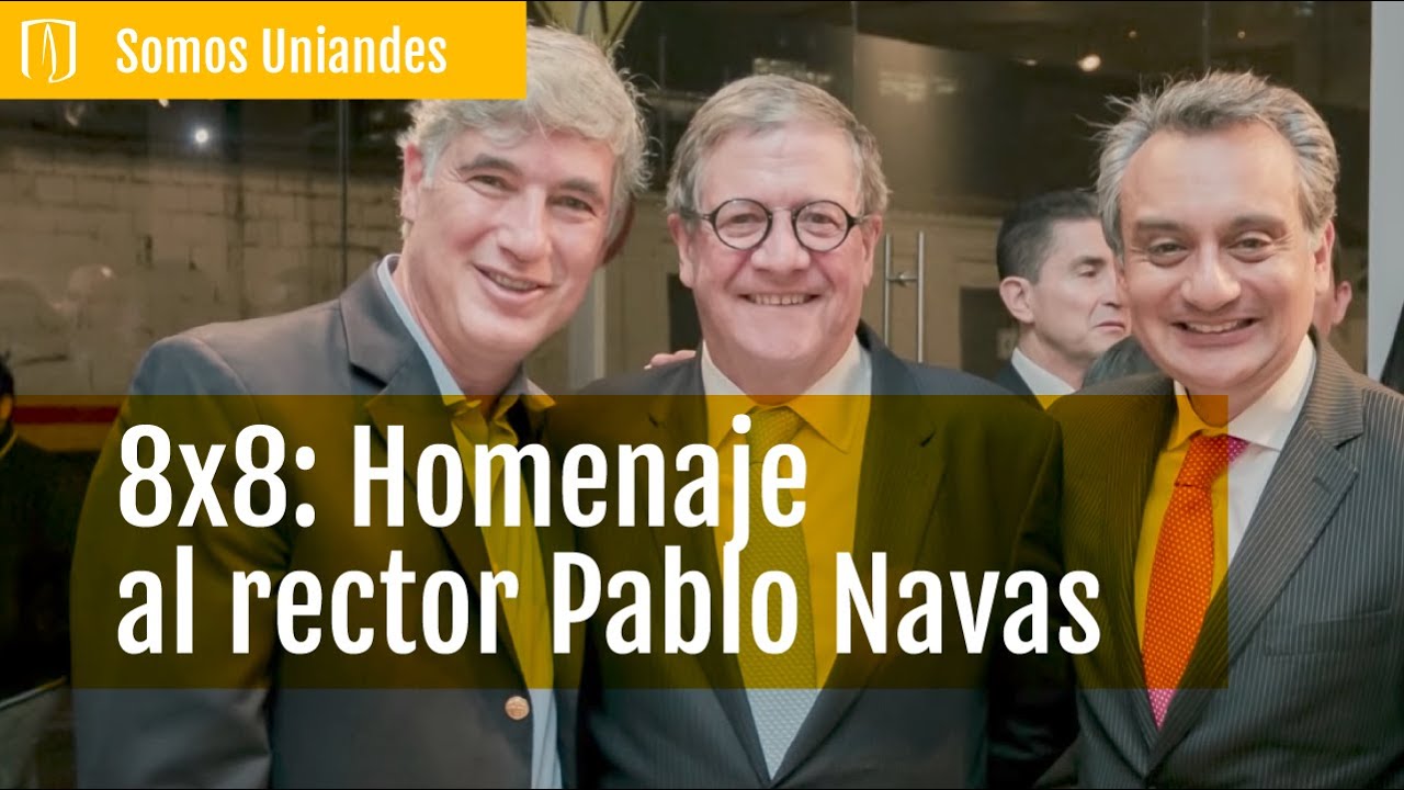 Homenaje al rector de la Universidad de los Andes, Pablo Navas