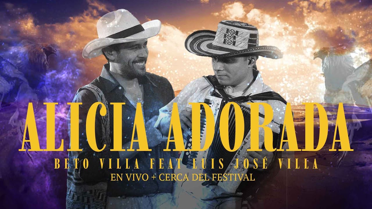 Alicia Adorada - Beto Villa & Luis José Villa | Más Cerca del Festival (Parranda Vallenata En Vivo)