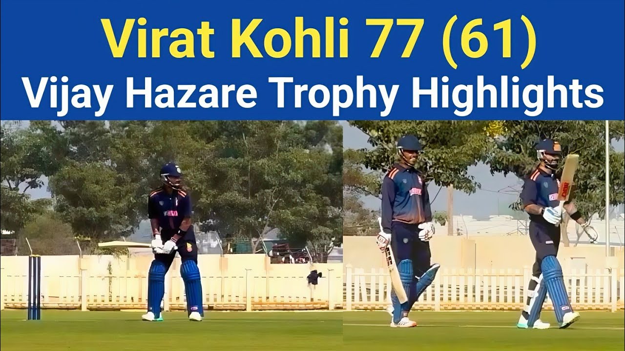 Virat Kohli Smash 77(61) In Vijay Hazare Trophy | Delhi vs Gujarat Highlights 2025