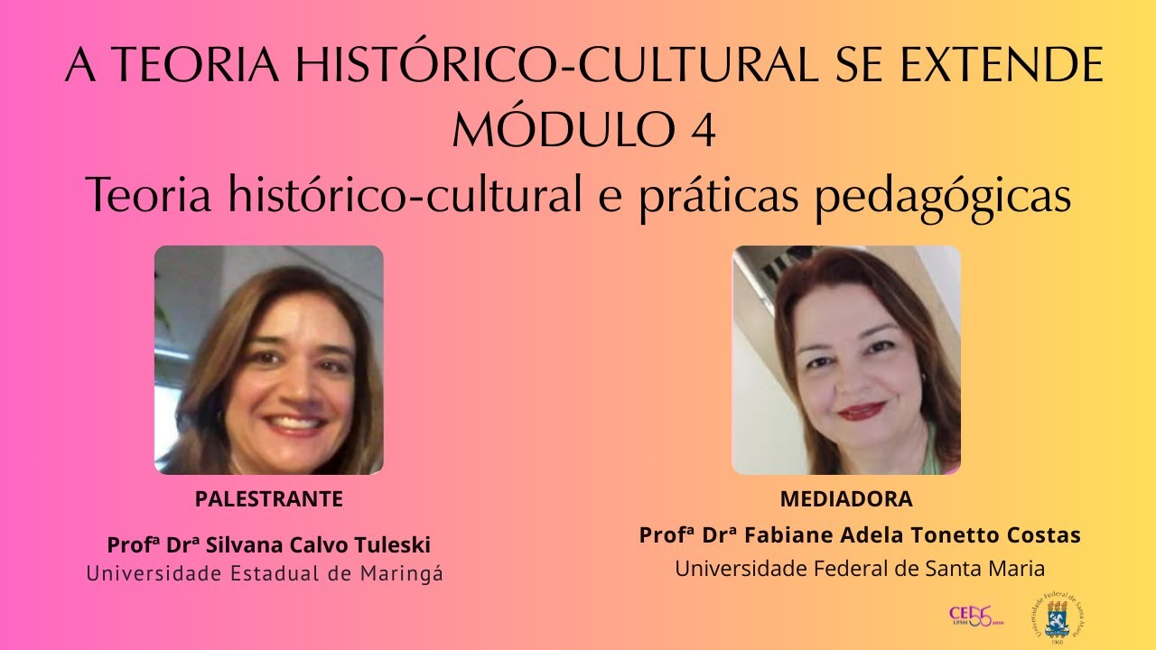 A Teoria Histórico-cultural se eXtende – Módulo 04