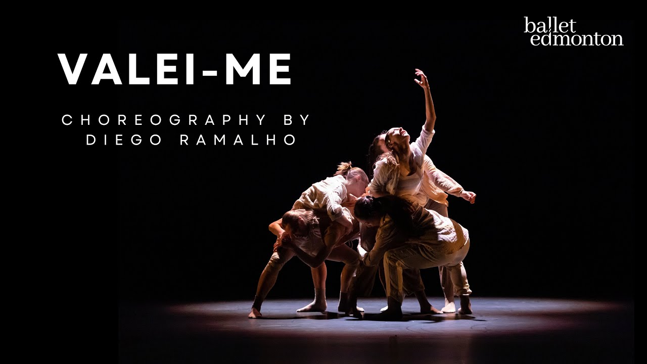 Valei-me - Diego Ramalho for Ballet Edmonton