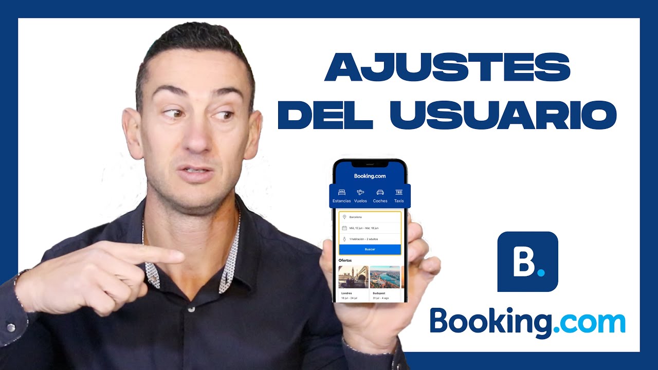 Ajustes del Usuario - Tutorial Completo de Booking.com [43/44] (2025)