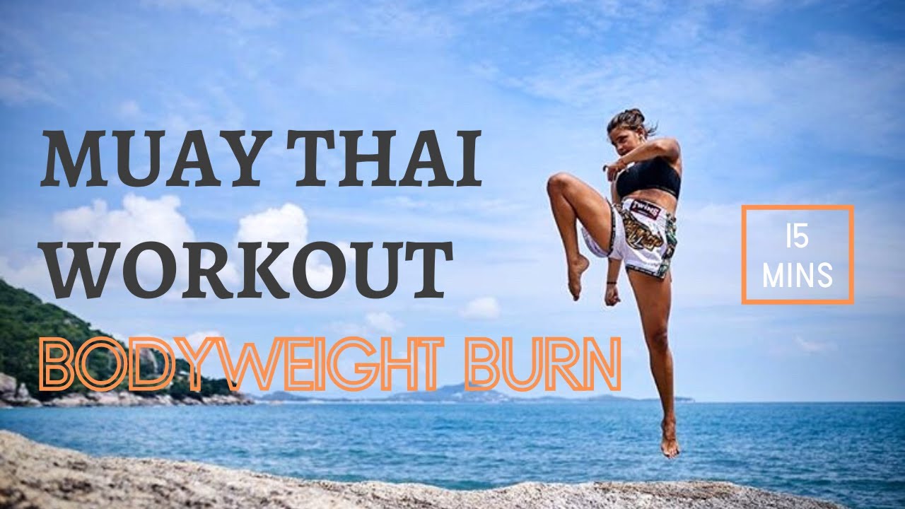 15 minute Thai Boxing Workout