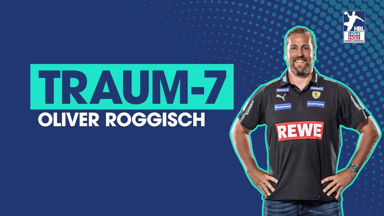 Das sind die besten Spieler aller Zeiten! | Meine Traum-7: Oliver Roggisch (Rhein-Neckar Löwen)