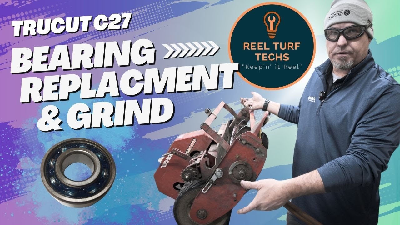 How-to: TruCut C27 Bearing Replacement and Reel Grinding