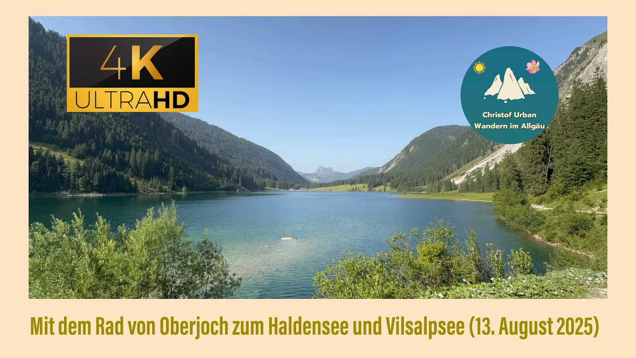 Von Oberjoch mit dem Rad zum Haldensee und Vilsalpsee (13. August 2025)