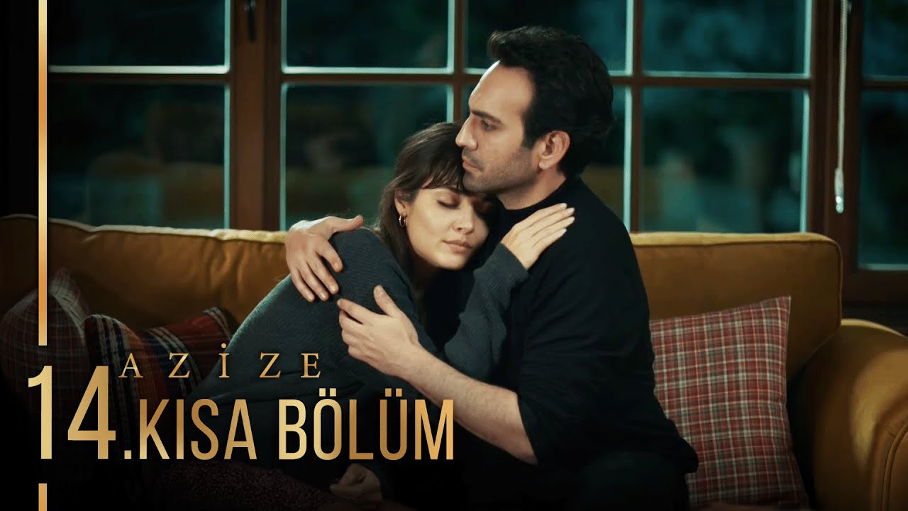 Azize 14. Kısa Bölüm