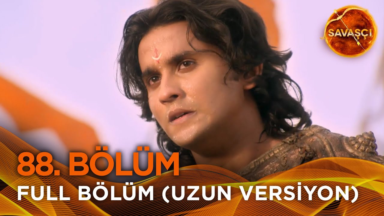 Savaşçı Hint Dizisi 88. Bölüm (Uzun Versiyon)