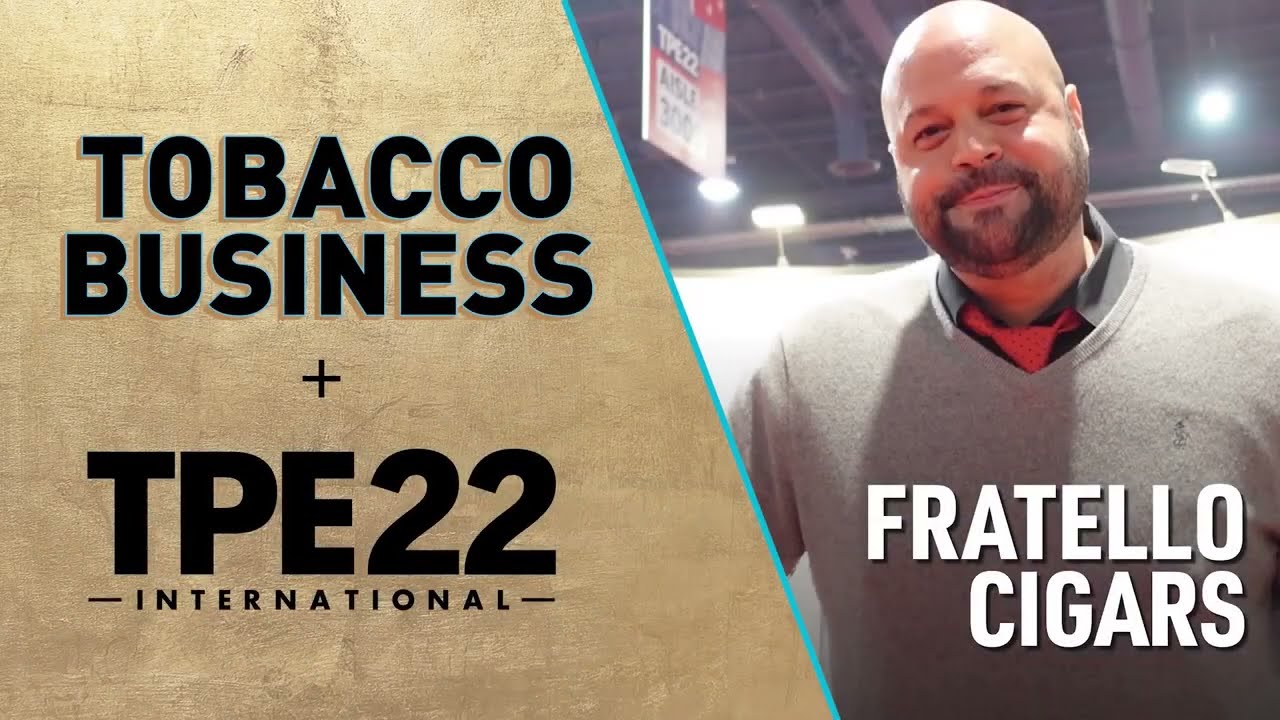 FRATELLO CIGARS AT TPE22