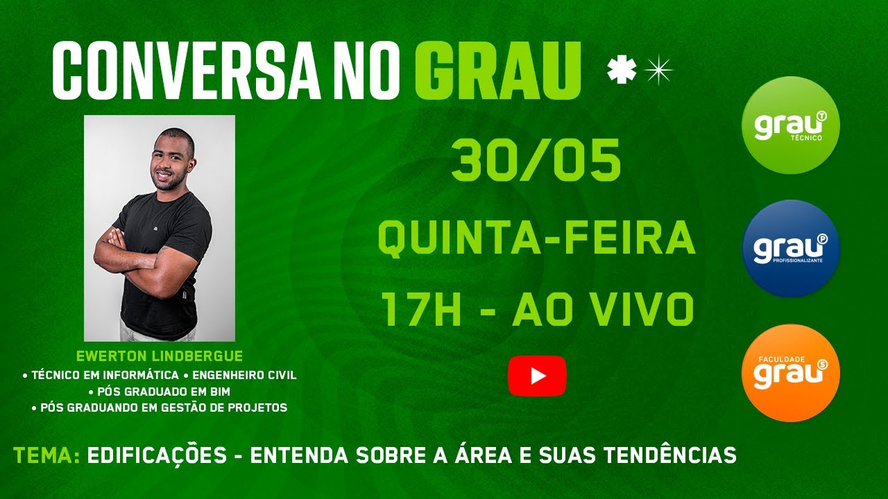 Conversa no Grau - Edificações - Entenda Tudo Sobre a Área e Suas Tendências