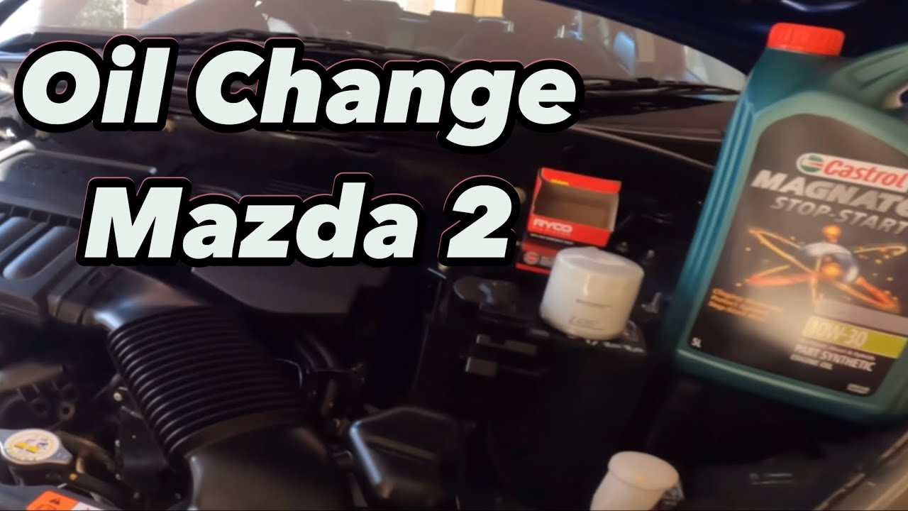 MAZDA 2 | 2010 | CHANGE OIL