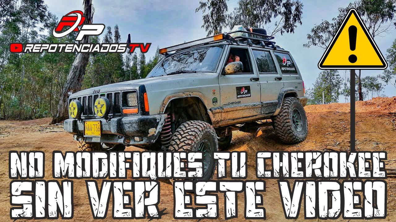 ¡¡ NO MODIFIQUES TU JEEP CHEROKEE XJ SIN VER ESTE VIDEO!! | PROYECTOS OFF ROAD