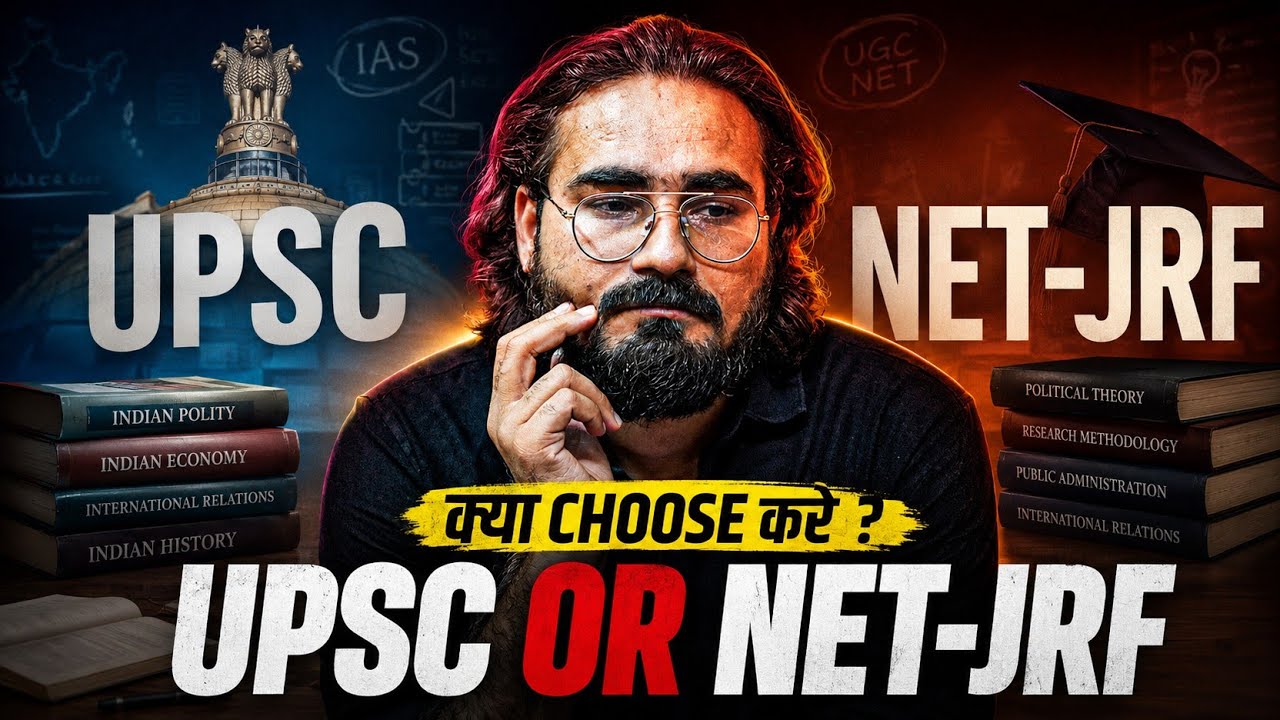 UPSC Ya NET JRF? Biggest Career Decision Explained | Real Truth Nobody Tells You