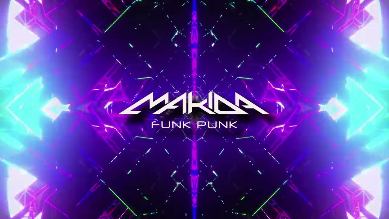 Makida - Funk Punk .: 4K :.