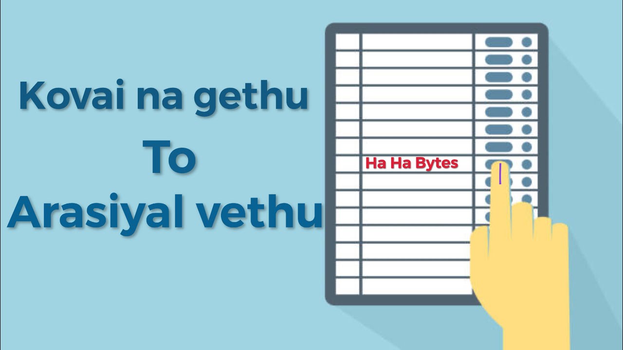 Kovai na gethu to Arasiyal vethu