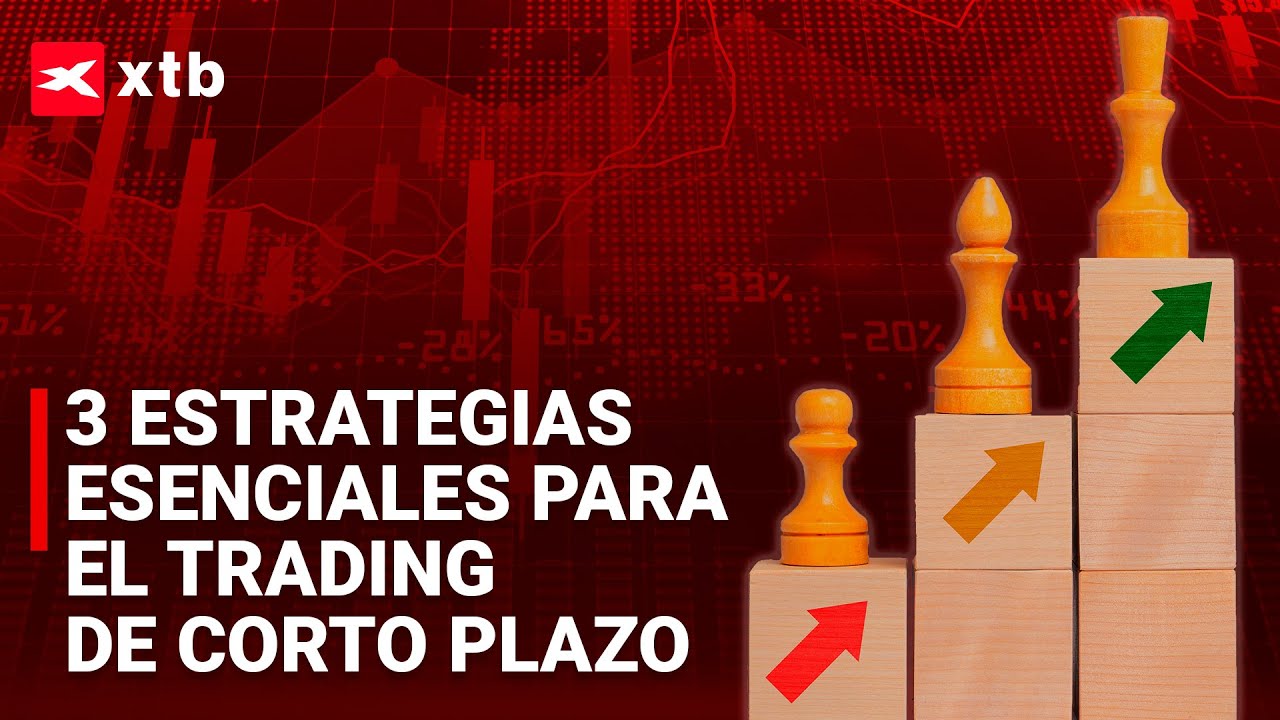 📊 3 ESTRATEGIAS esenciales para el TRADING de corto plazo