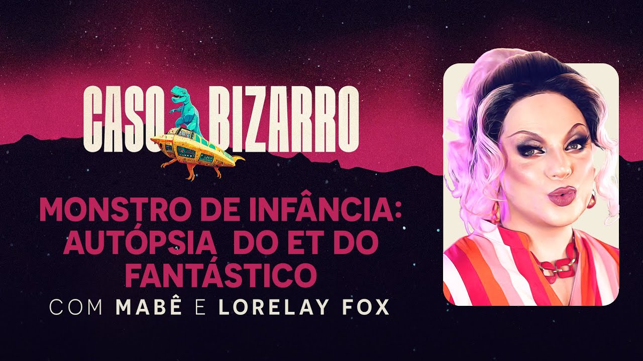 Monstro de Infância: Autópsia do ET do Fantástico | Caso Bizarro
