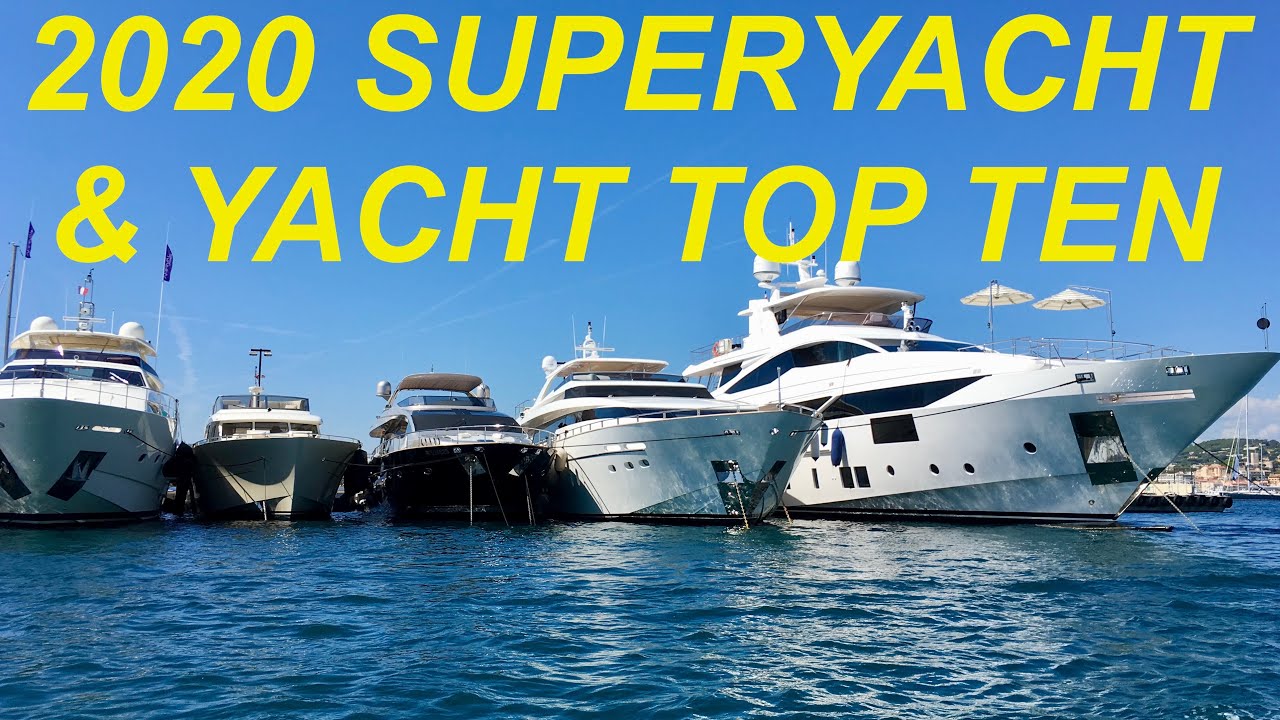 2020 Superyacht & Yacht TOP TEN