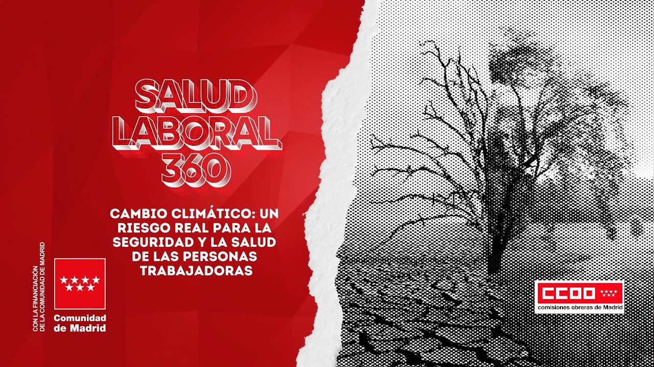 Salud Laboral 360 - Cambio climático, un riesgo real