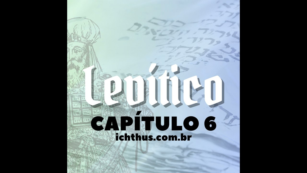 Levítico 6 - Leitura Bíblica Comentada