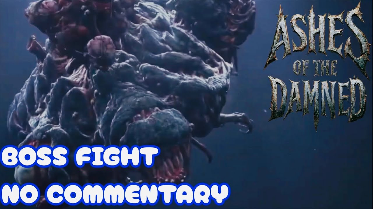 Ashes of the Damned: Veytharion Solo Boss Fight & End Cutscene (After Patch) | No Commentary