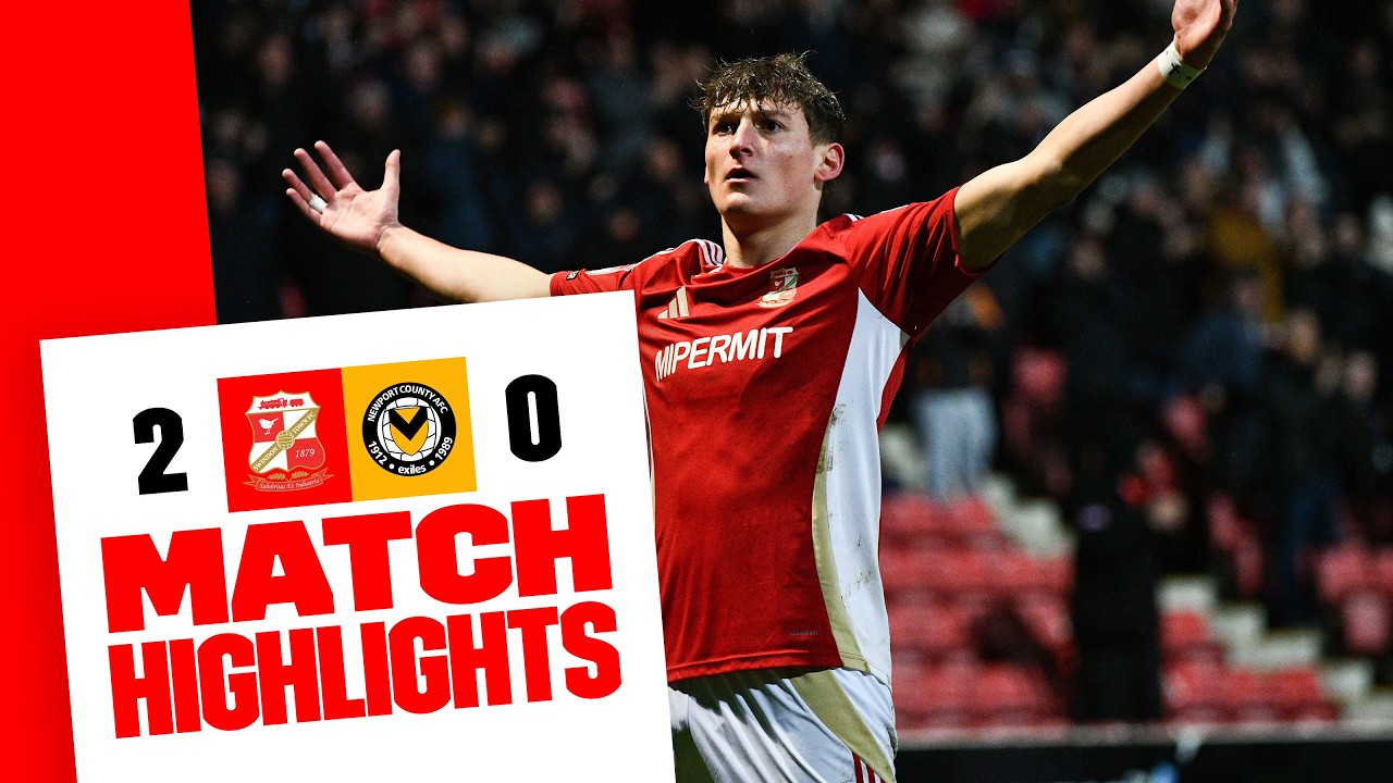 Extended Highlights: Swindon Town 2-0 Newport County