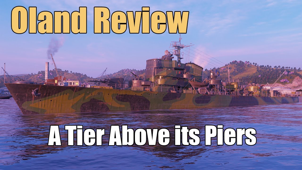 Oland Review: A Tier Above It's Piers | World of Warships Legends | 4k