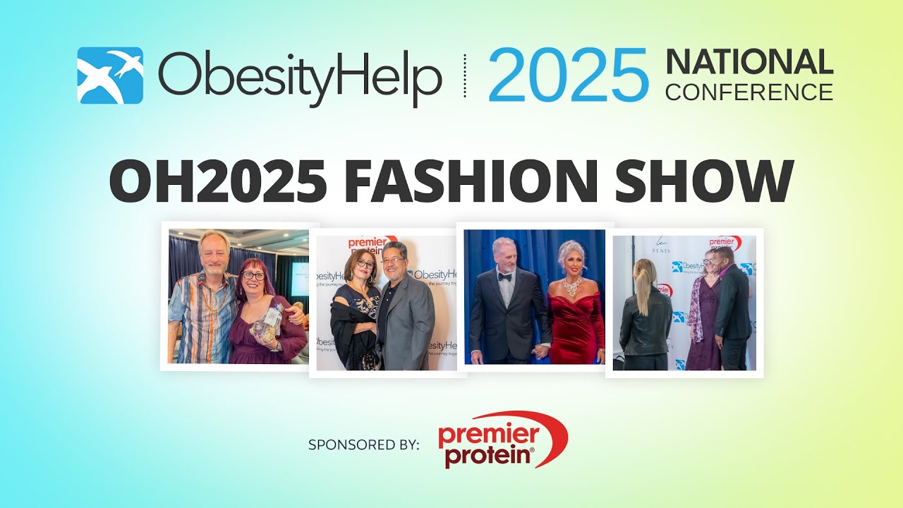 OH2025 The ObesityHelp 2025 Fashion Show