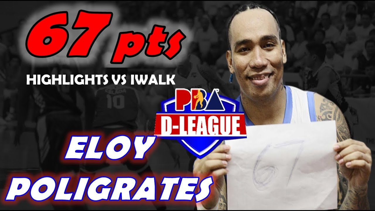 Eloy Poligrates 67 points Highlights vs iWalk | August 26, 2019 | PBA D-League