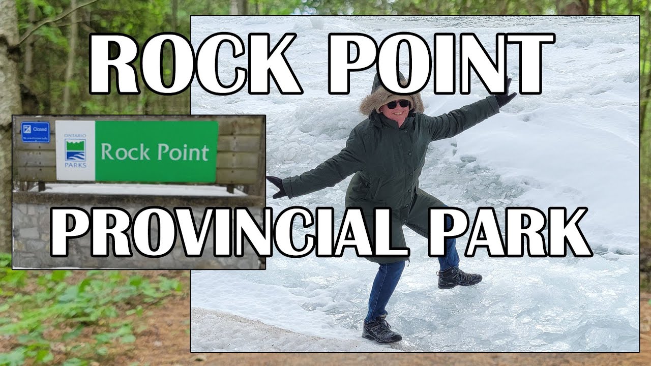 Rock Point Provincial Park is the Perfect Place to Visit