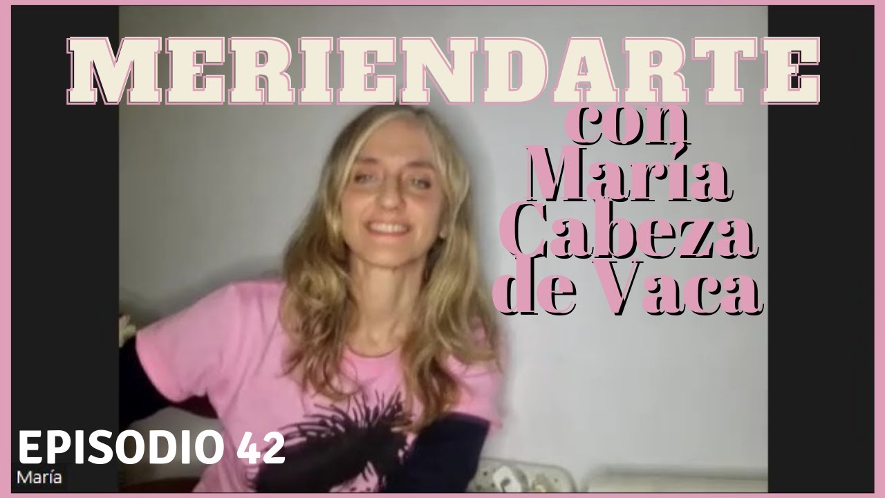 La DANZA no tiene que doler para ser BUENA - Merendando con María Cabeza de Vaca