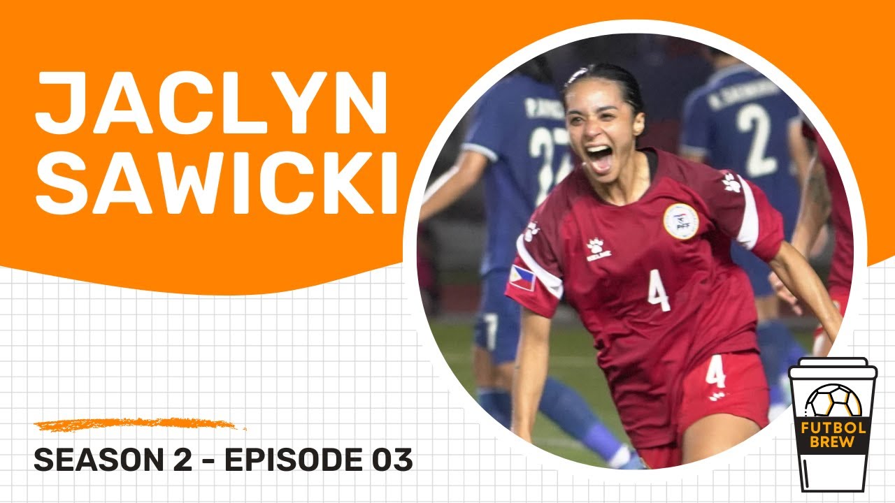 Interview - Jaclyn Sawicki - Philippine Women's National Football Team