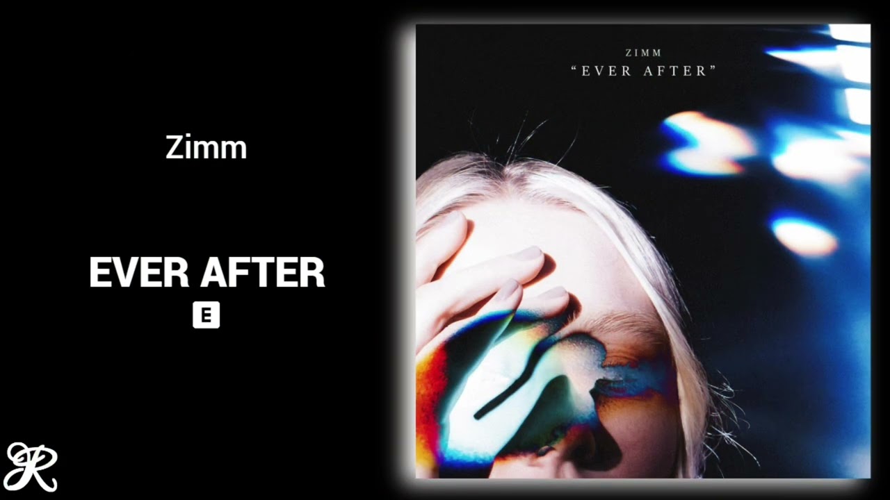 Zimm - Ever After (Prod. By Mark Veins)