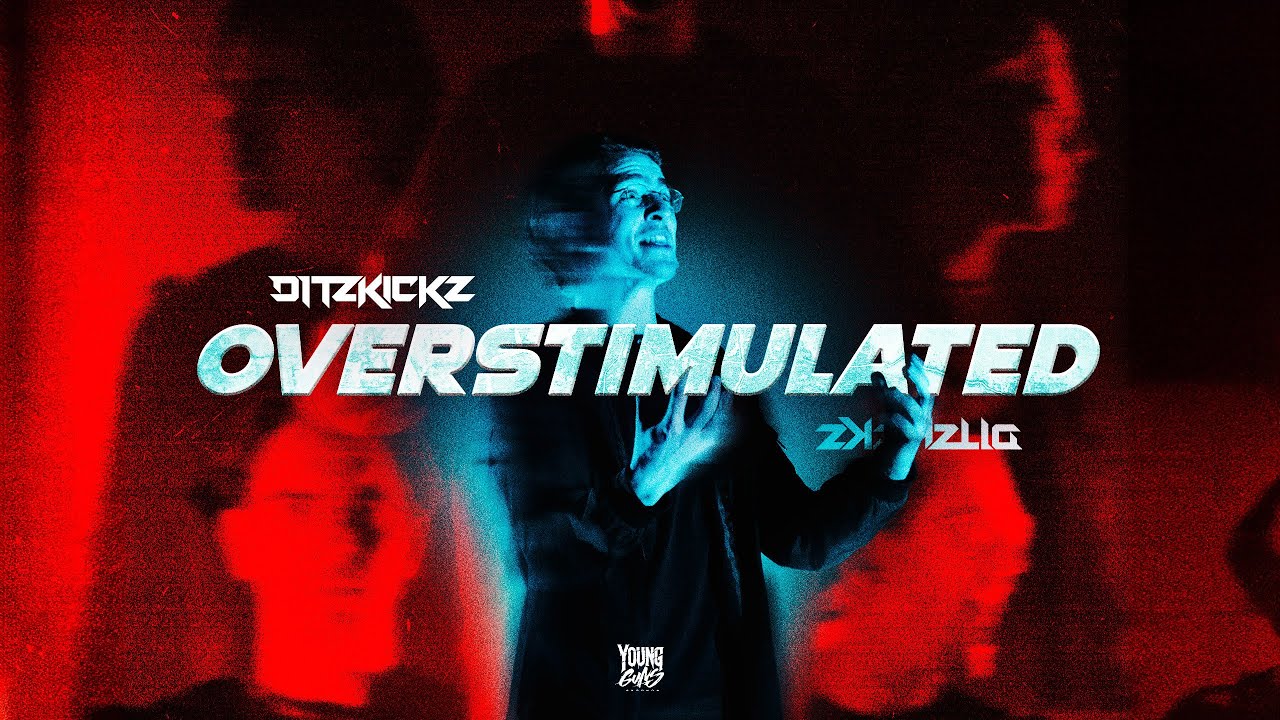 DITZKICKZ - OVERSTIMULATED (Official Videoclip)