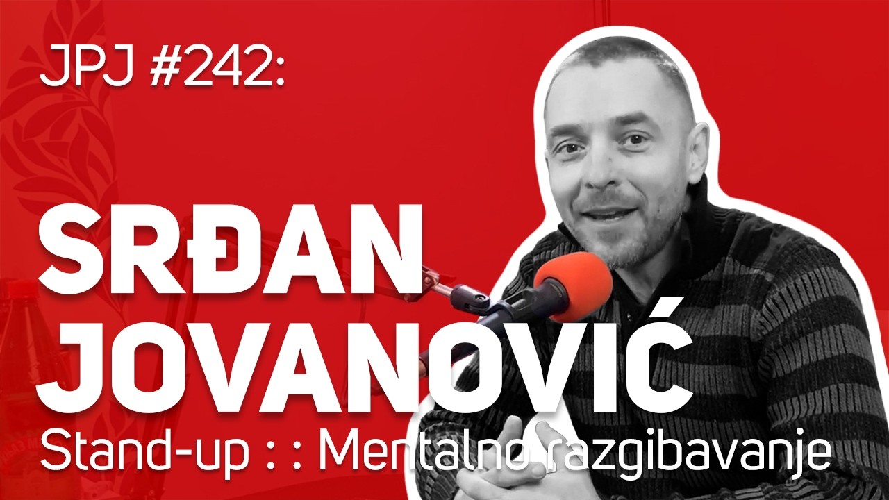 Srđan Jovanović : : Stand-up : : Mentalno razgibavanje : : JPJ242
