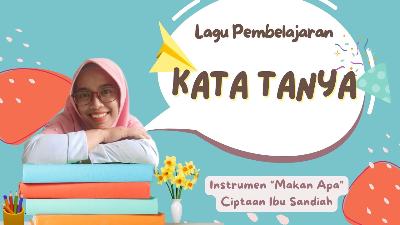 Lagu Kata Tanya || Materi Kelas II SD