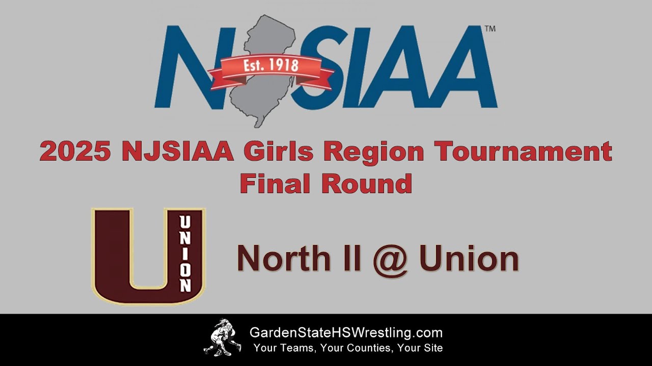 2025 NJSIAA North II Girls Region Tournament Final Round @ Union
