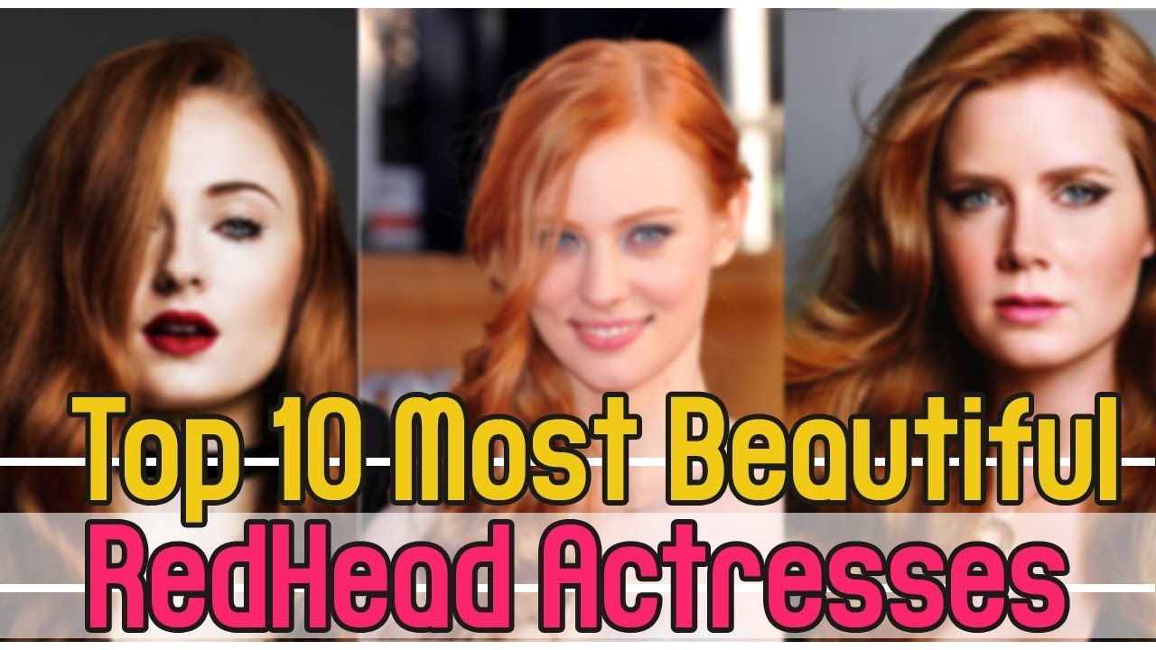 Top 10 Most Beautiful RedHead Actresses 2019